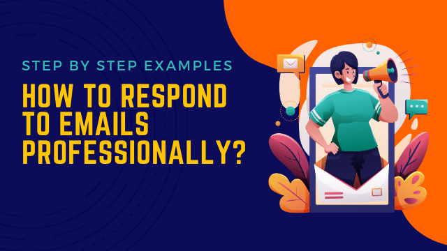 How To Respond to Emails Professionally?
