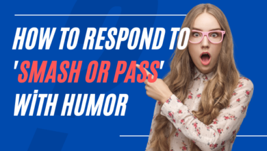 How to Respond to 'Smash or Pass' with Humor